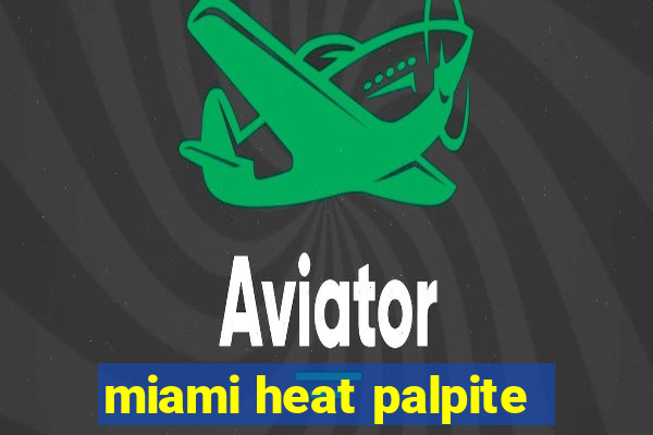 miami heat palpite