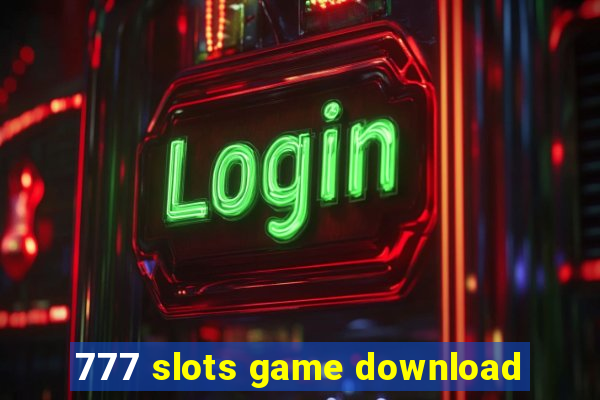 777 slots game download