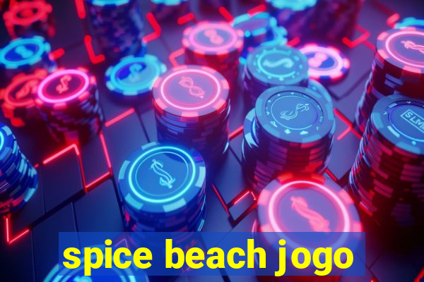 spice beach jogo