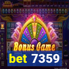 bet 7359