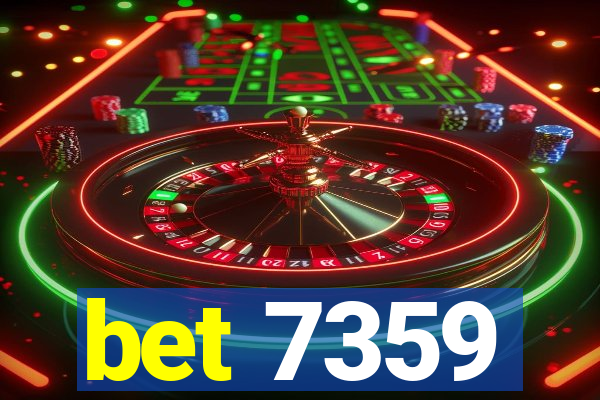 bet 7359