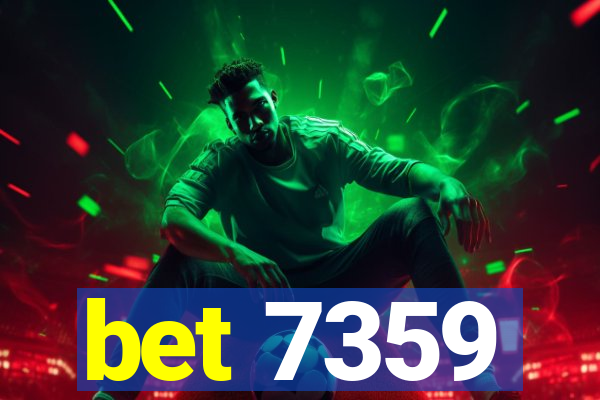 bet 7359