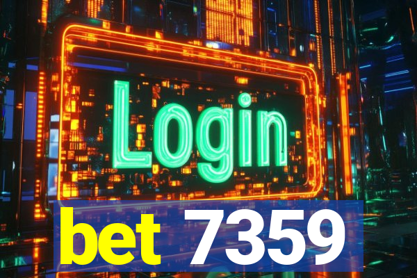 bet 7359