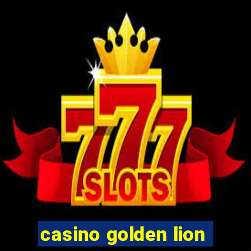 casino golden lion