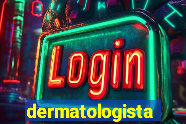 dermatologista quanto ganha