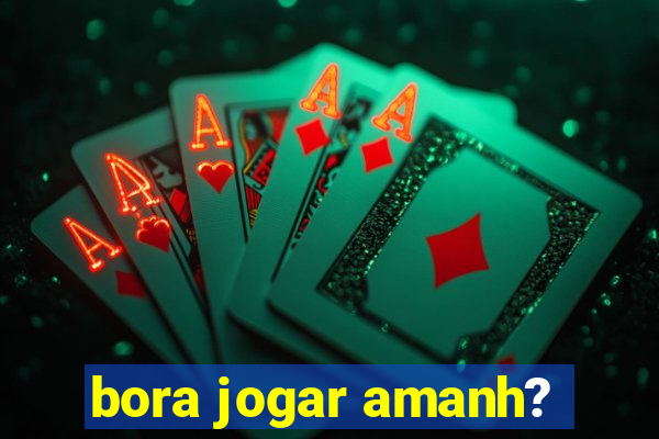 bora jogar amanh?