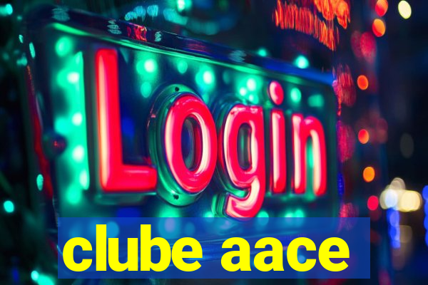 clube aace