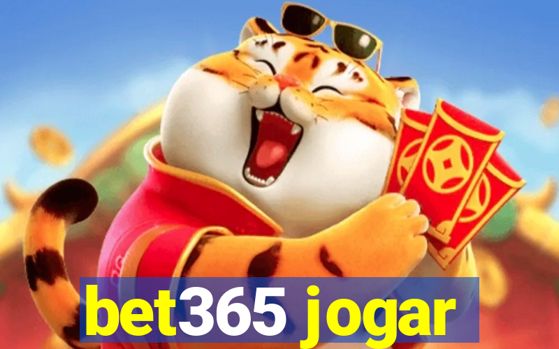 bet365 jogar