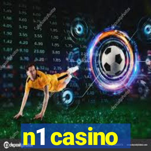 n1 casino