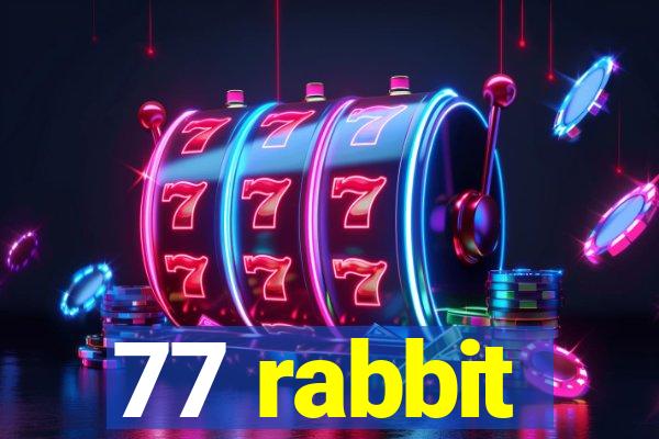 77 rabbit