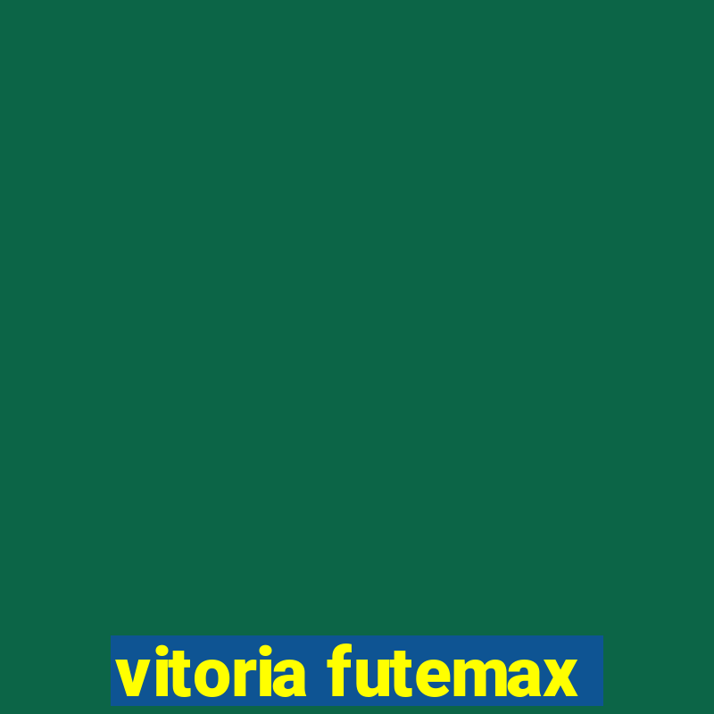 vitoria futemax