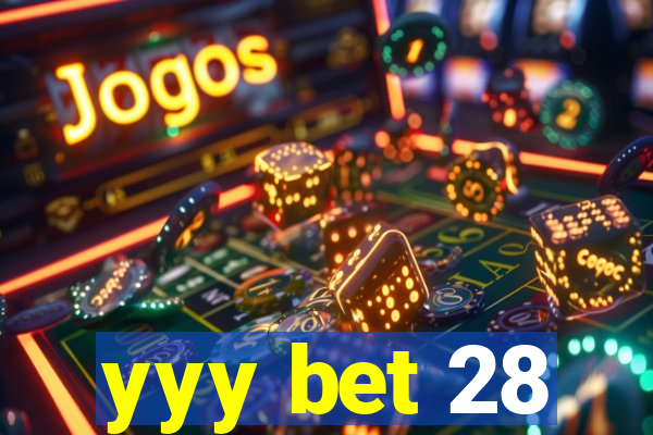 yyy bet 28