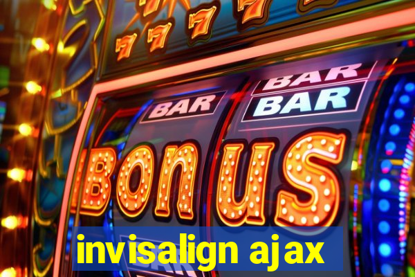 invisalign ajax