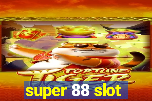 super 88 slot