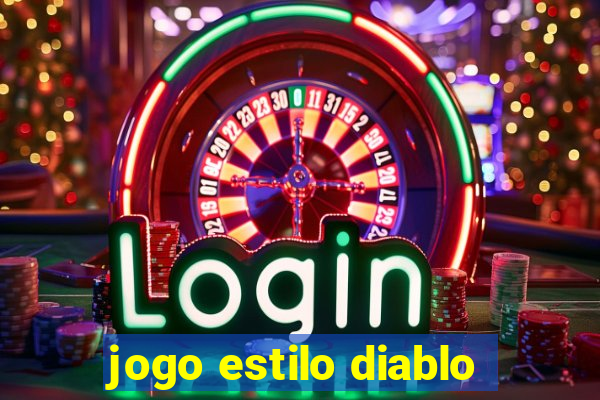 jogo estilo diablo