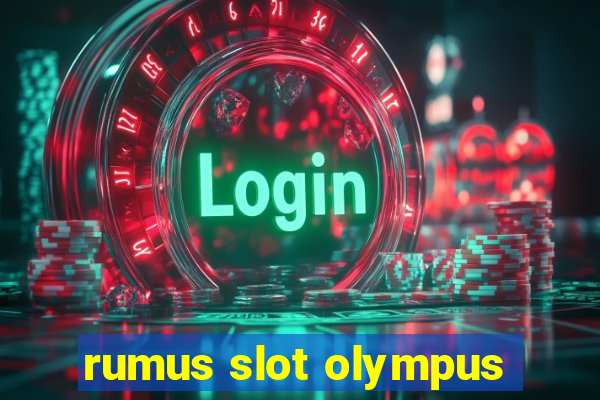 rumus slot olympus