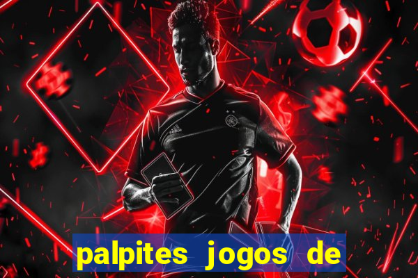 palpites jogos de hoje gols