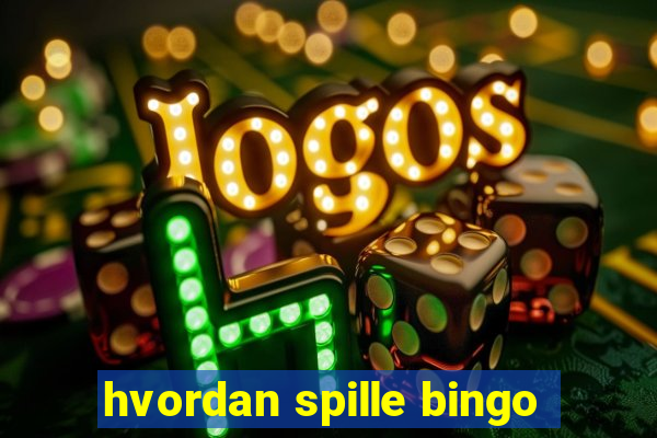 hvordan spille bingo