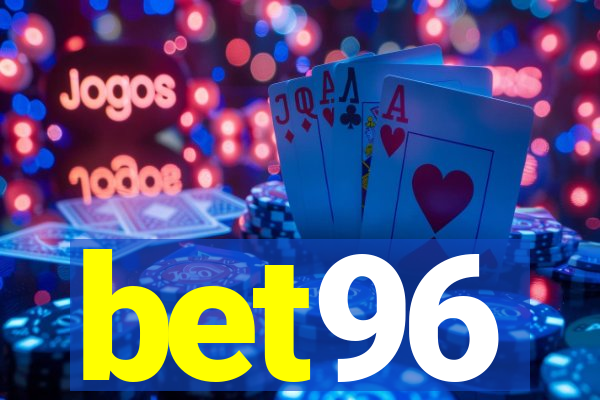 bet96