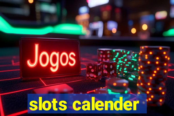 slots calender