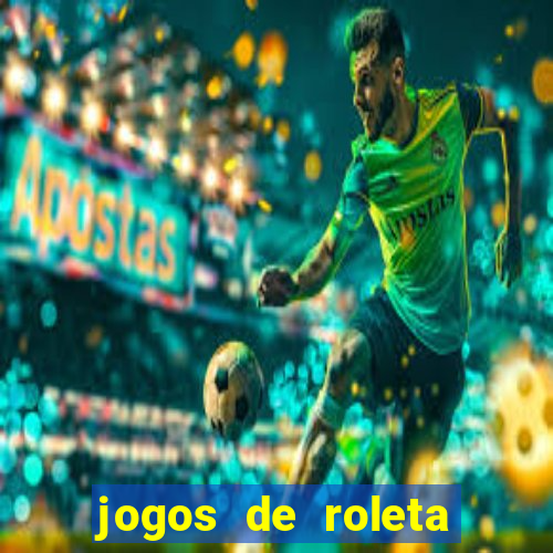 jogos de roleta online gratis