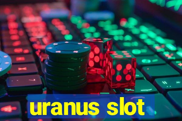 uranus slot