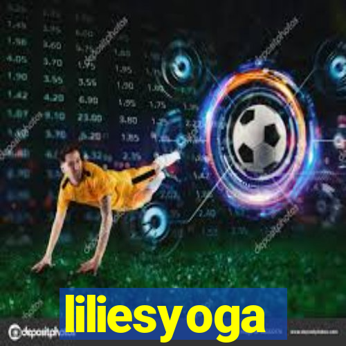 liliesyoga