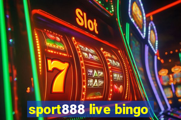 sport888 live bingo