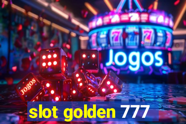 slot golden 777