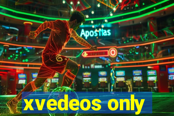 xvedeos only