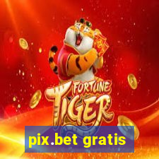 pix.bet gratis