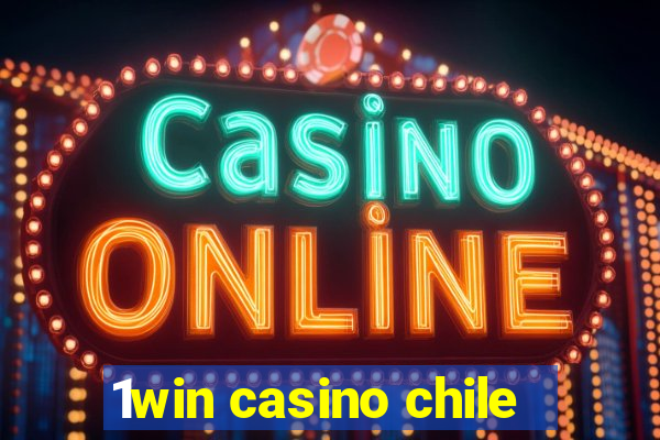 1win casino chile