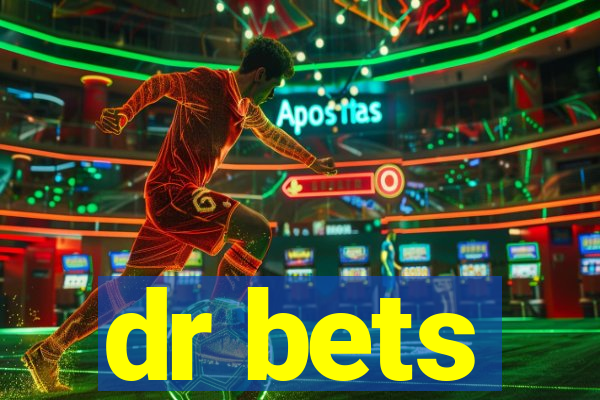 dr bets