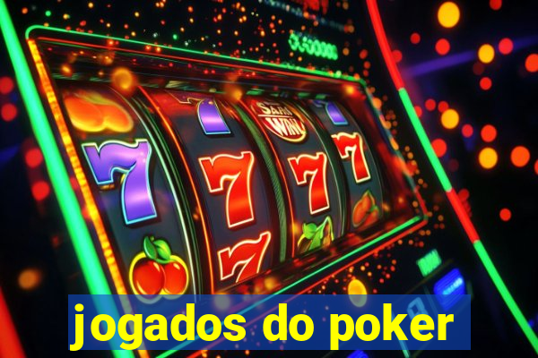 jogados do poker