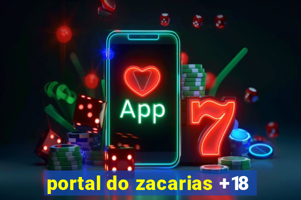 portal do zacarias +18