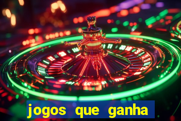 jogos que ganha dinheiro sem investir