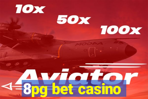 8pg bet casino