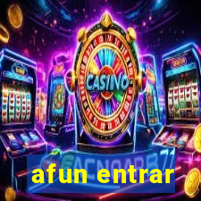 afun entrar