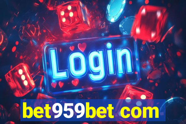 bet959bet com