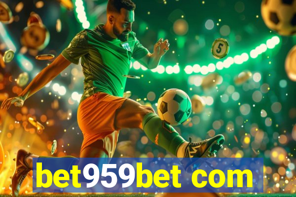 bet959bet com