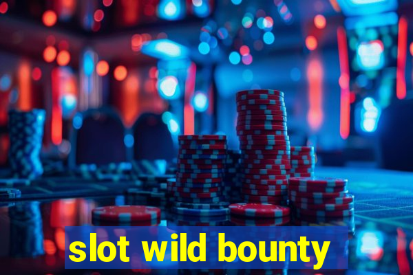 slot wild bounty