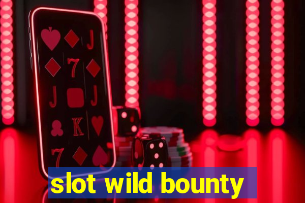 slot wild bounty