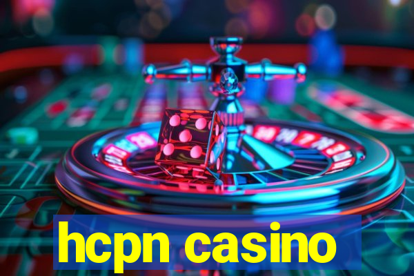 hcpn casino