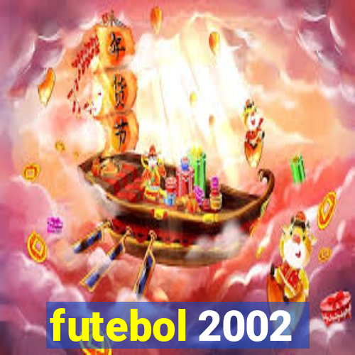 futebol 2002