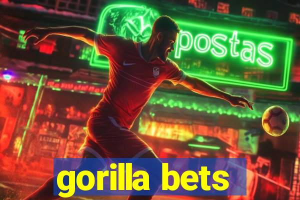 gorilla bets