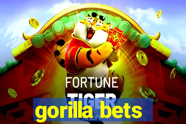 gorilla bets