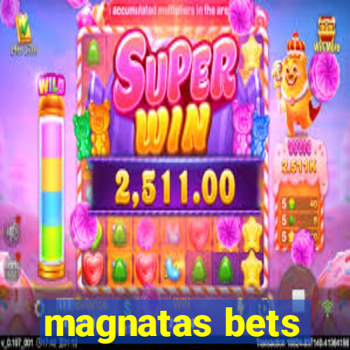 magnatas bets