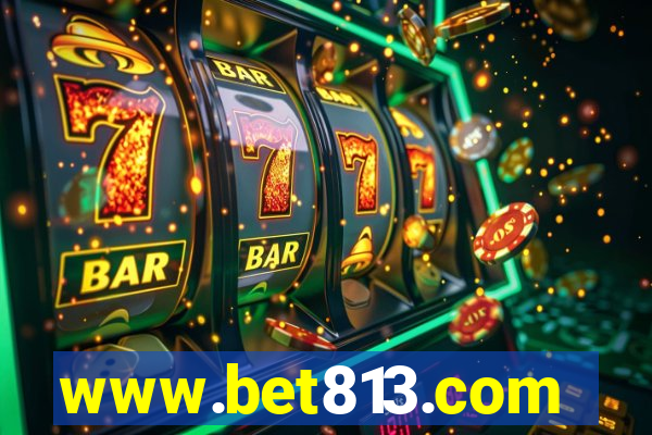 www.bet813.com