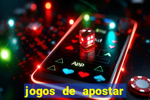 jogos de apostar em times