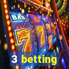 3 betting